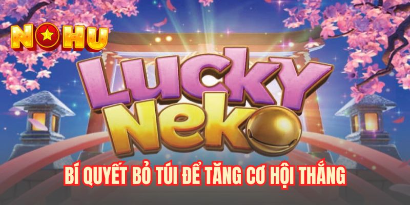 Bí quyết bỏ túi để tăng cơ hội thắng